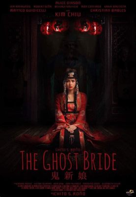  《Ghost Bride》:  幽靈婚姻與跨越文化邊界的奇幻冒險